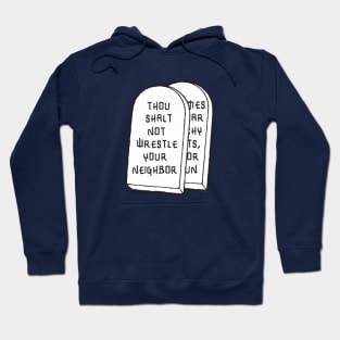 No wrestling in the bible. Hoodie